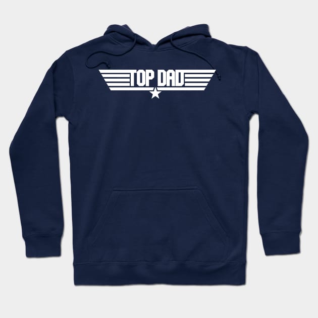 Top Dad Hoodie by Dopamine Creative